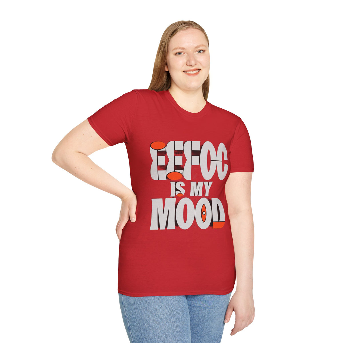 Effoc Is My Mood T-Shirt - Trending Now - August 2026