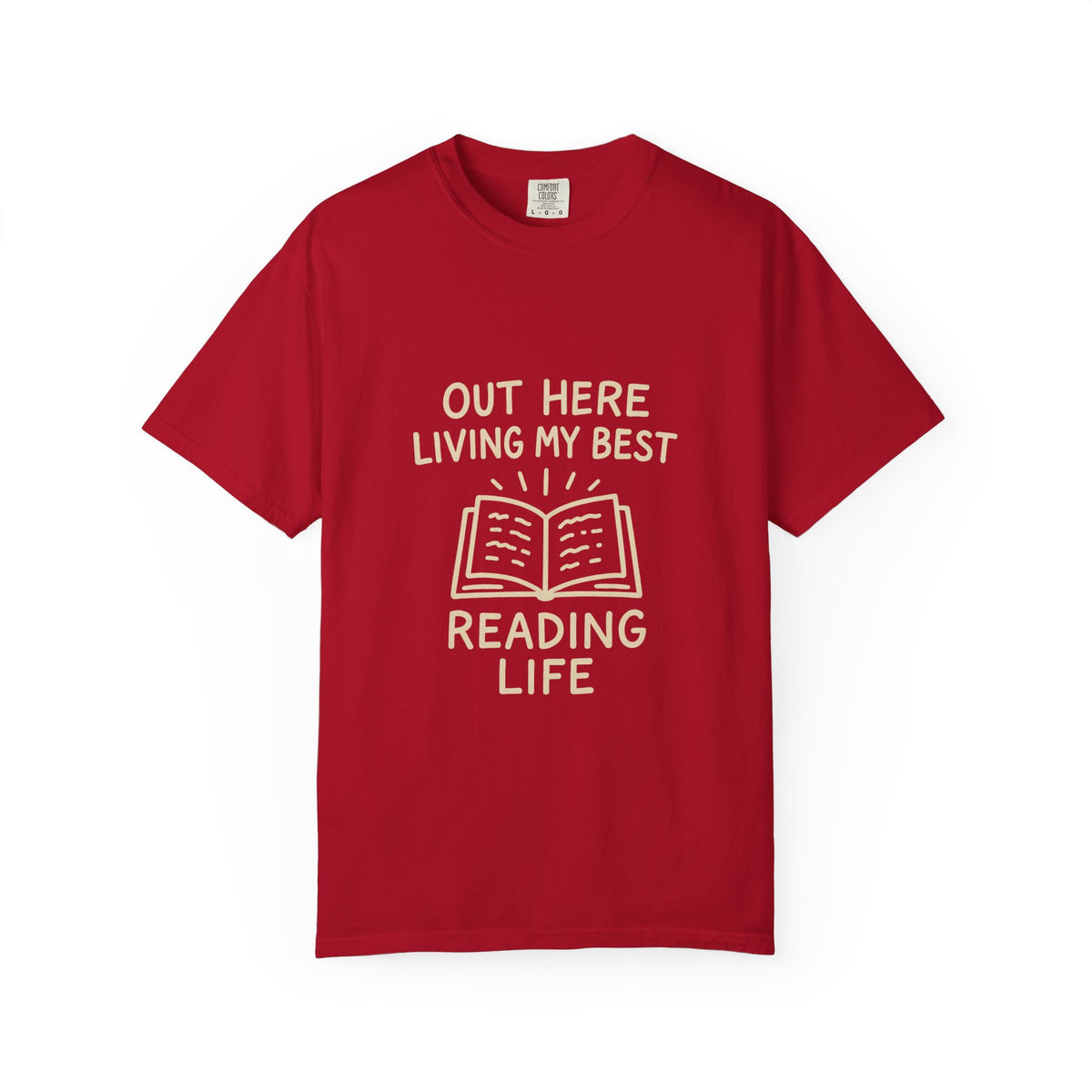 Reading Life T-Shirt — "Out Here Living My Best Reading Life" Book Lover Tee - Trending Now - October 2026