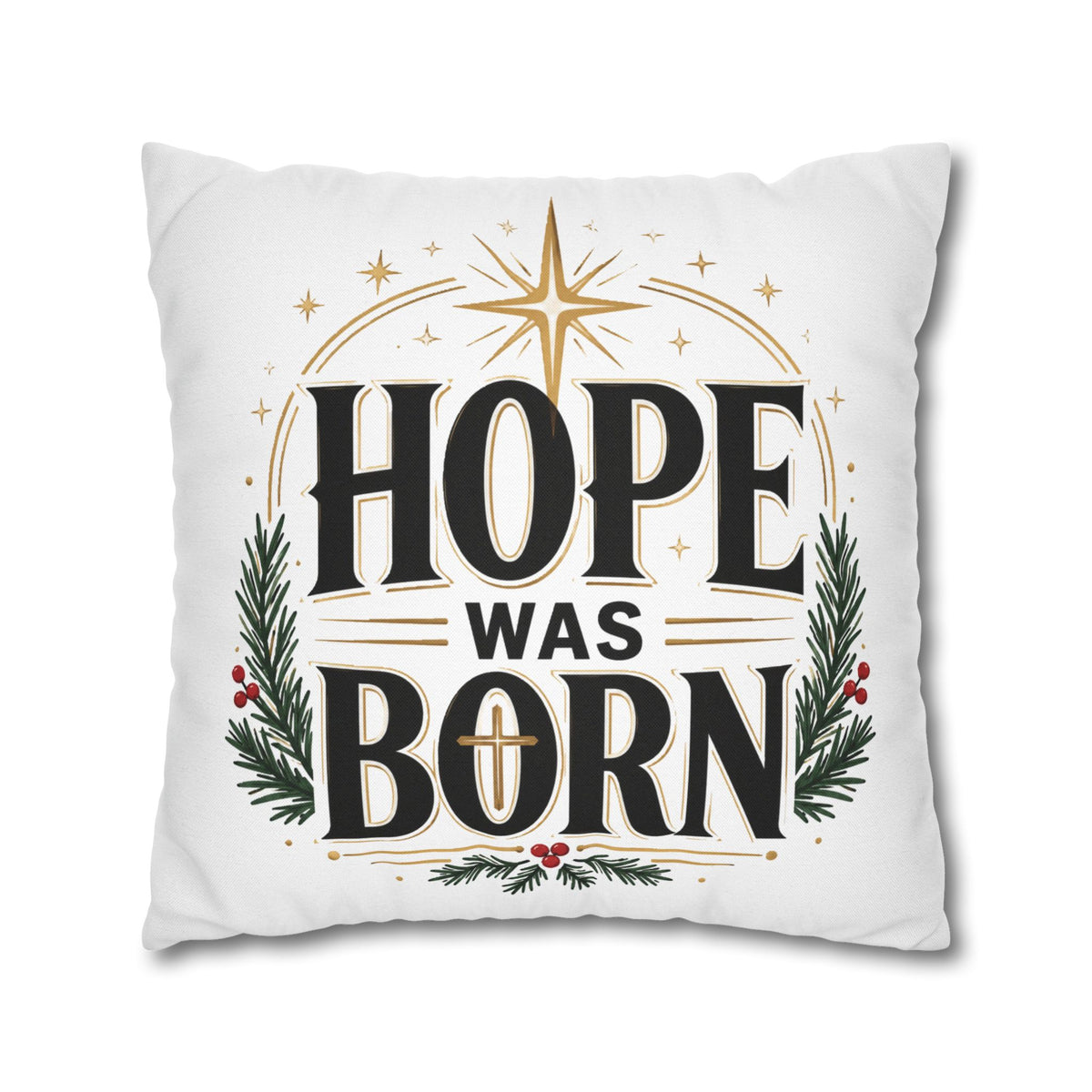 Christmas Hope Was Born Holiday Pillowcase - Christmas Nativity Decorative Throw Pillow Cover