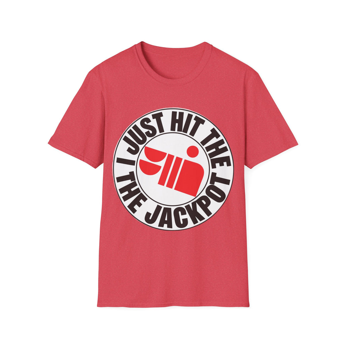 Just Hit the Jackpot T-Shirt - Trending Now - September 2026
