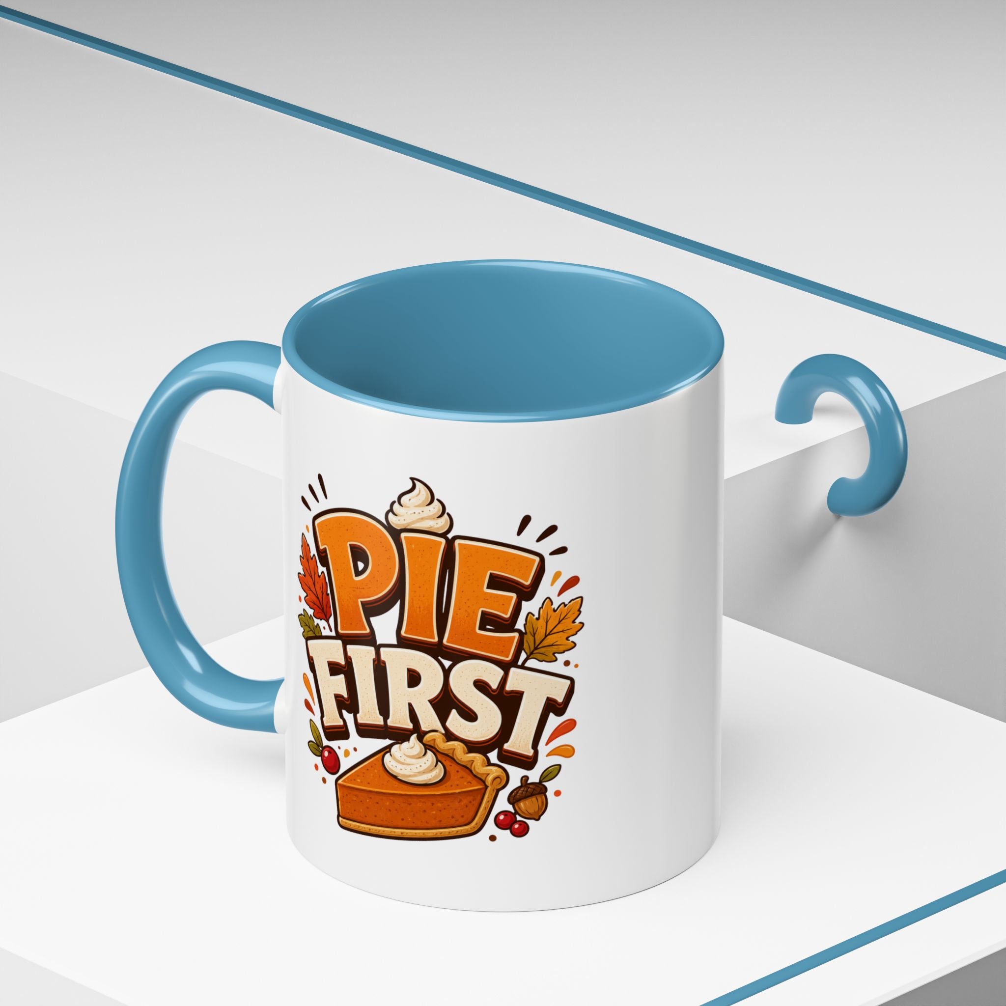 Thanksgiving Mug Pie First Coffee Mug — Funny Thanksgiving Autumn Pie Lover Accent Mug