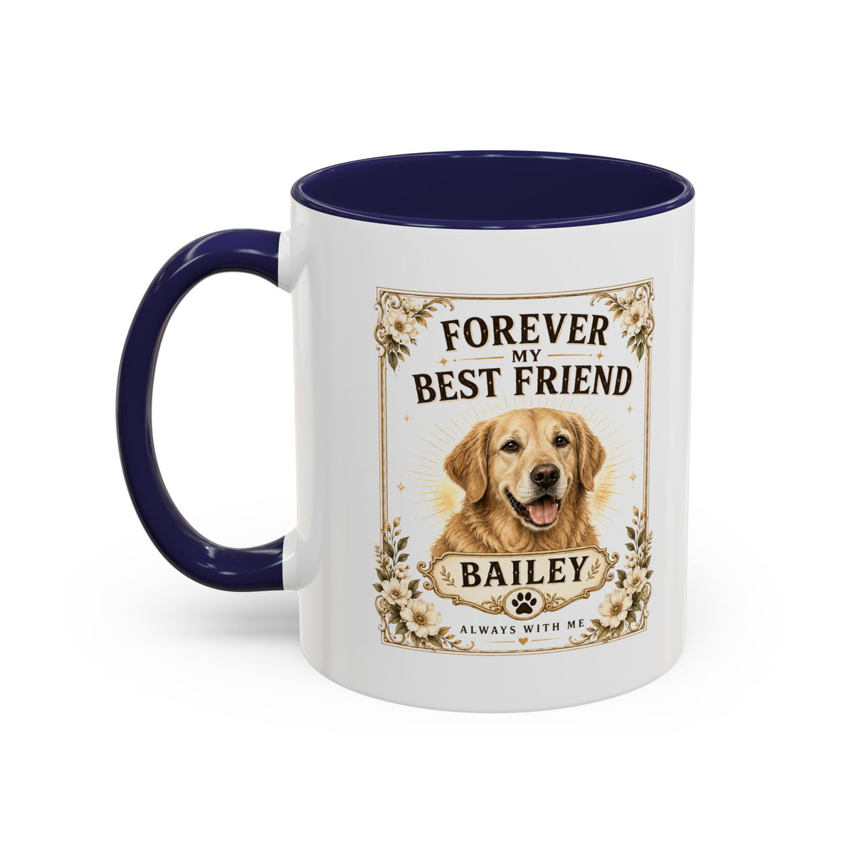 Milo Bailey Dog Dad Mom Forever My Best Friend Dog Mug — Personalized Golden Retriever Coffee Cup