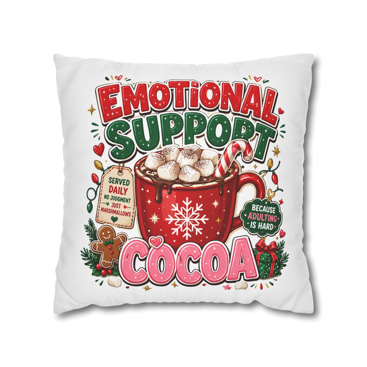 Emotional Support Cocoa Pillowcase —  Modern Day Christmas  Festive Hot Chocolate Throw Pillow Cover
