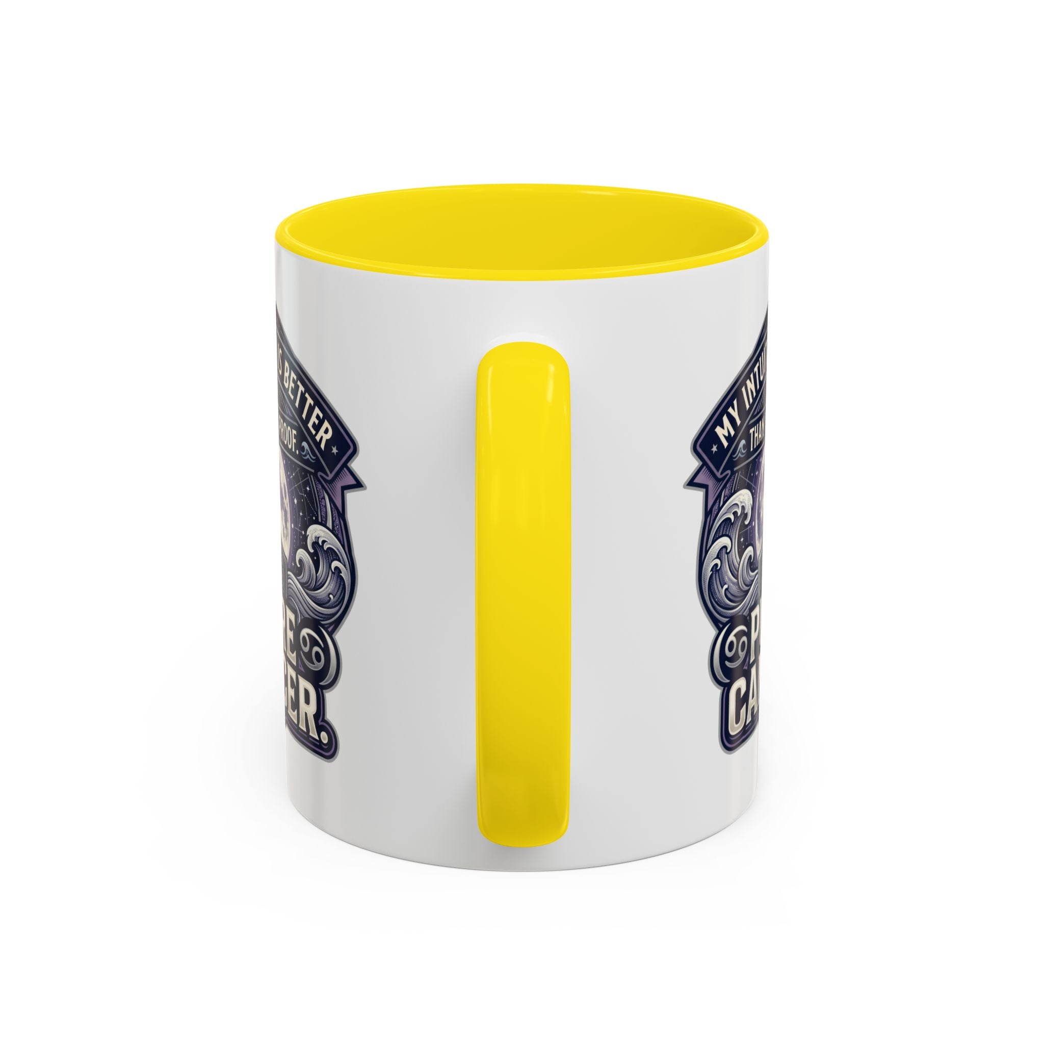 Accent Coffee Mug — 'My Intuition Is Better Than Your Proof' Pure Cancer Novelty Mug (11/15oz)