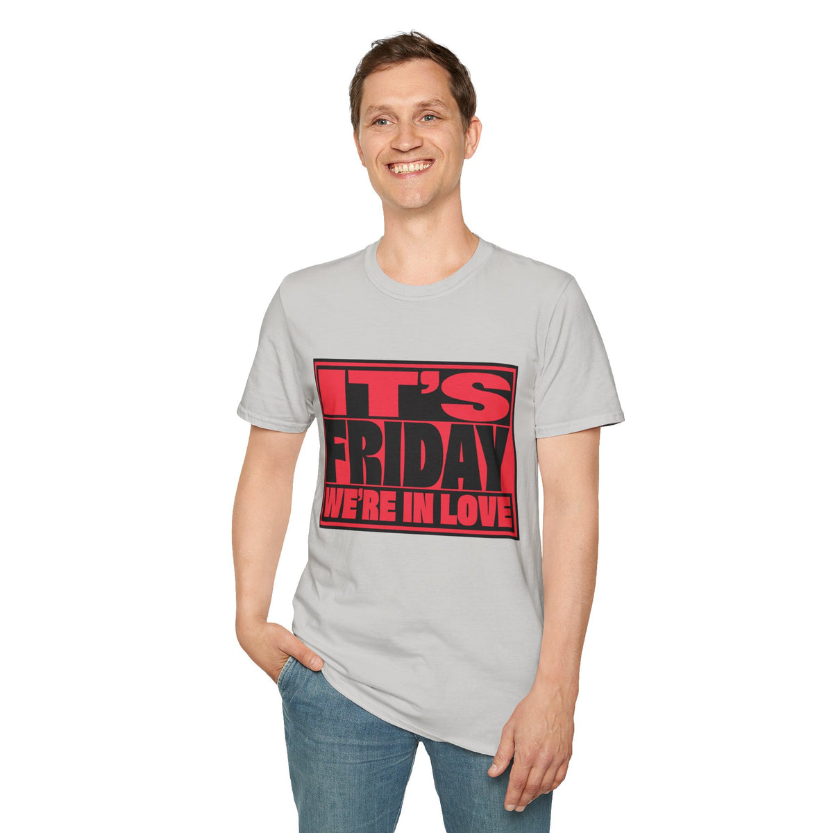 It's Friday We're In Love T‑Shirt - Trending Now - August 2026