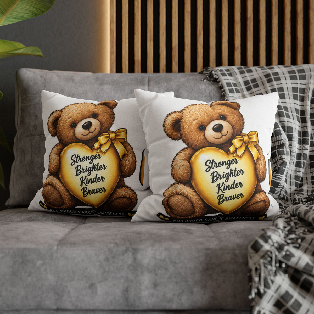 Childhood Cancer Awareness Teddy Bear Pillowcase — "Stronger Brighter Kinder Braver" Square Pillow