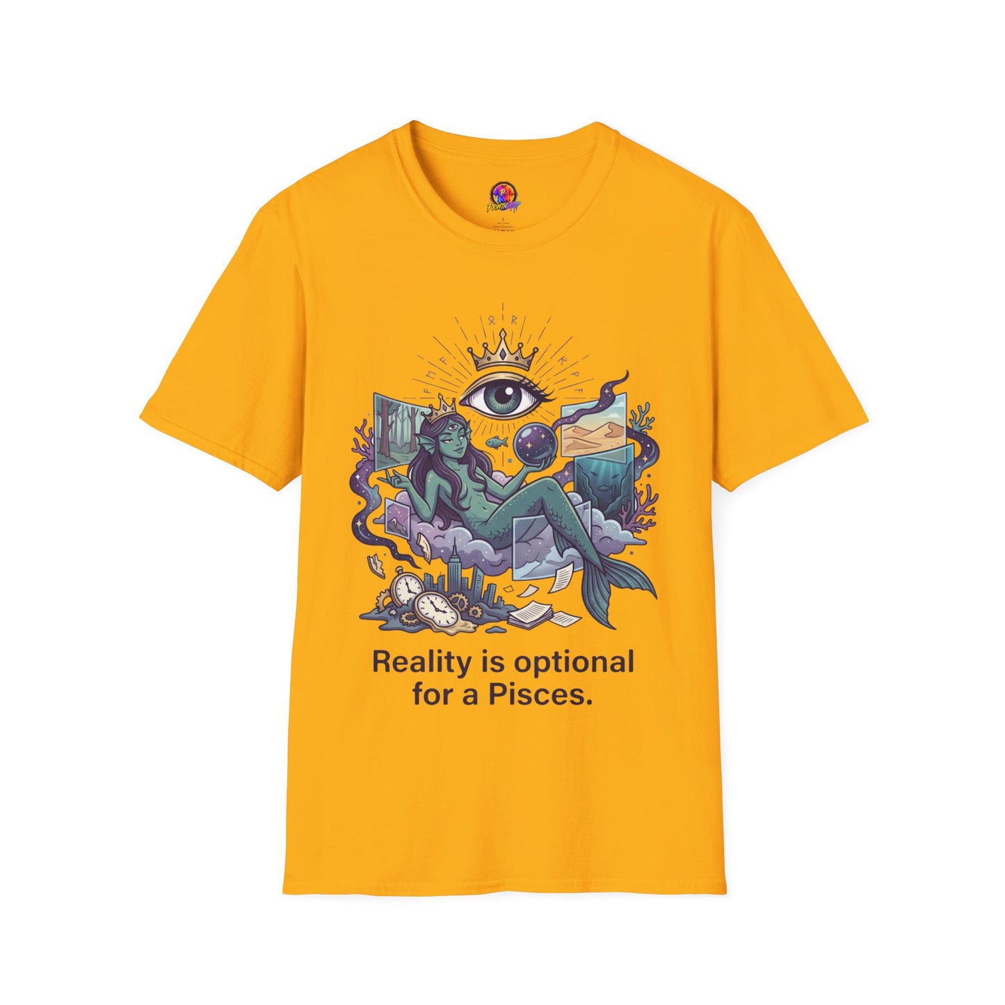 Pisces Mystic Tee — "Reality is optional for a Pisces" Astrological Graphic T-Shirt