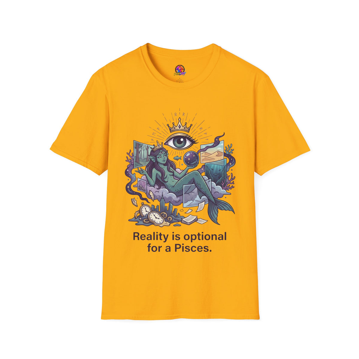 Pisces Mystic Tee — "Reality is optional for a Pisces" Astrological Graphic T-Shirt