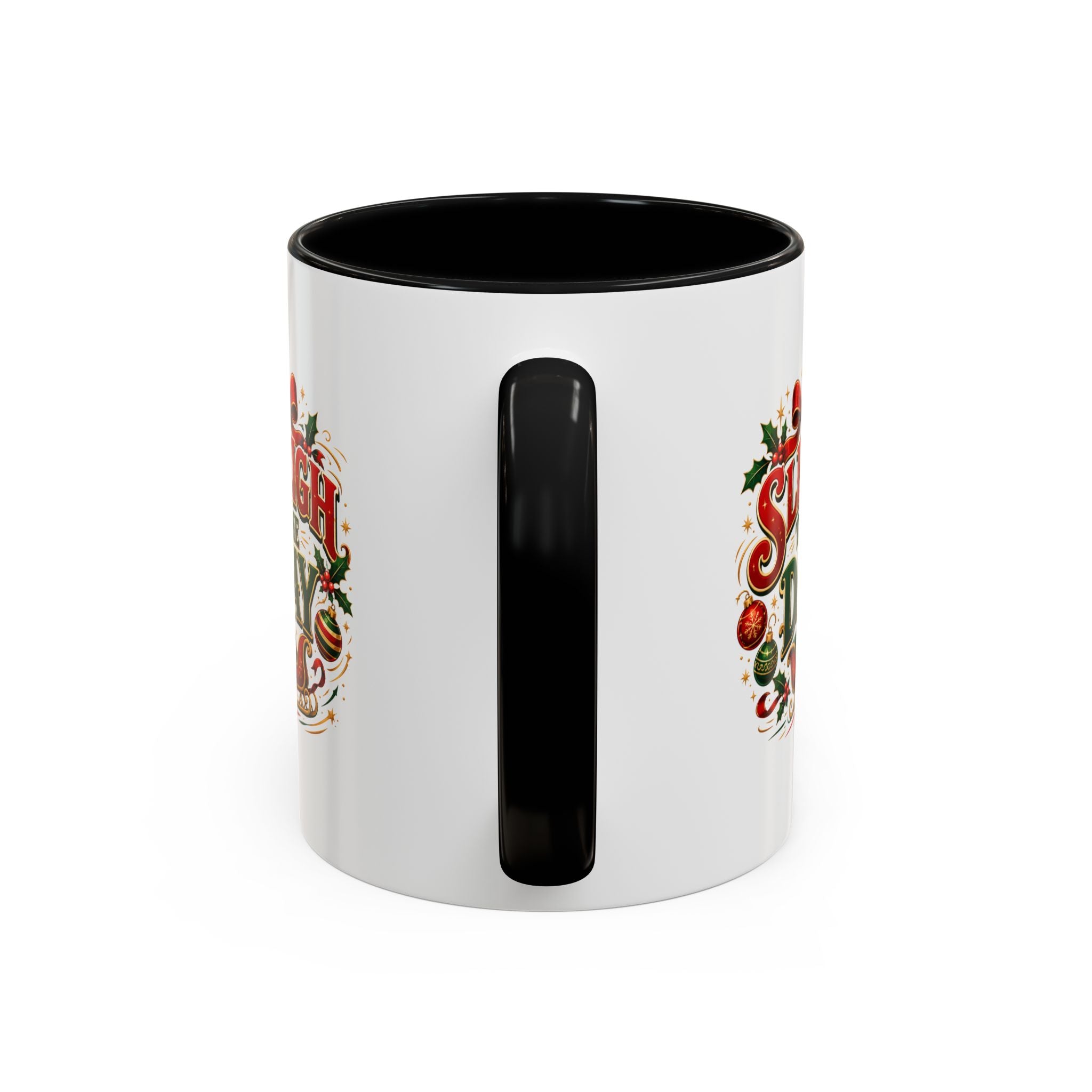 Sleigh the Day Christmas Accent Coffee Mug
