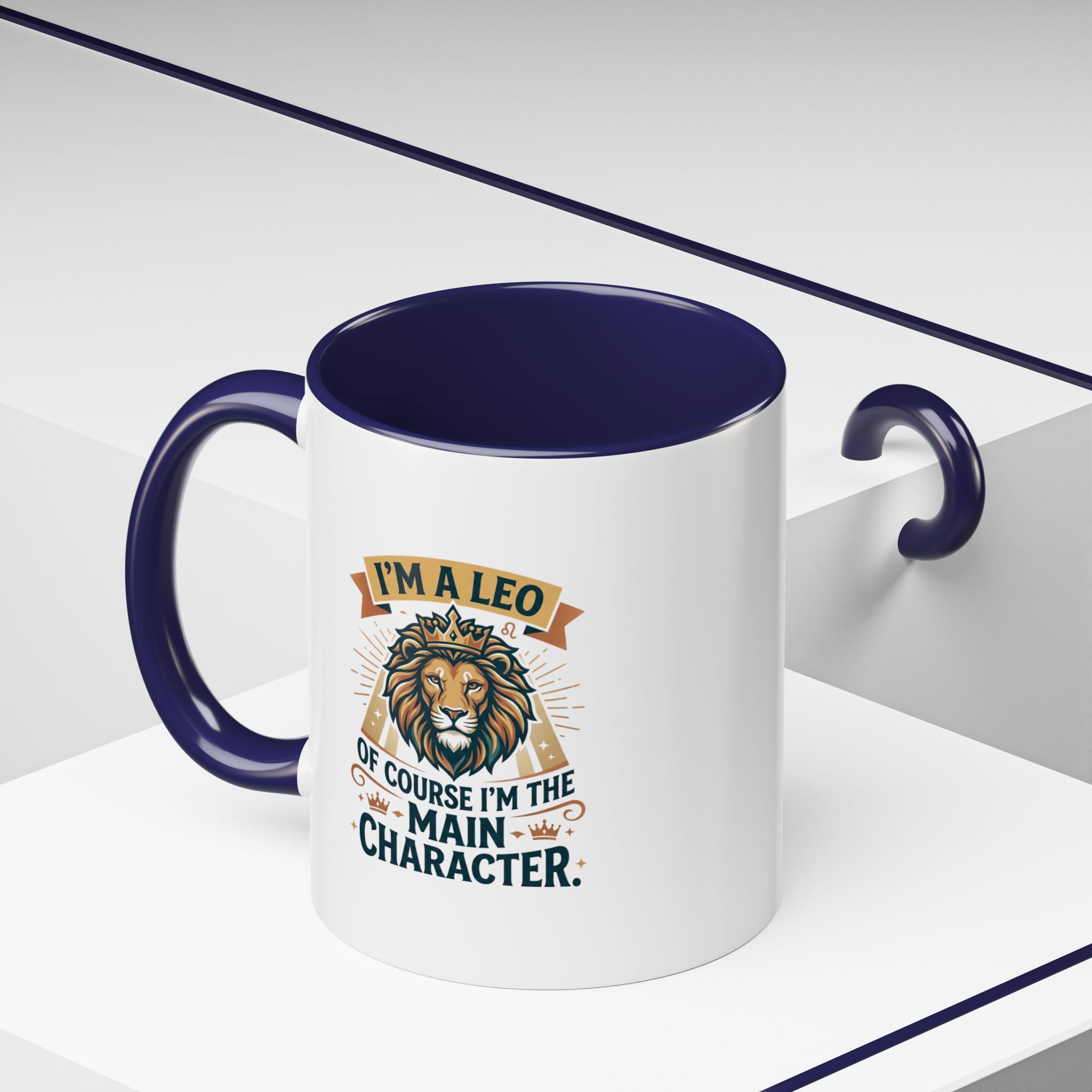 Leo Coffee Mug – “I’m a Leo, Of Course I’m the Main Character” Accent Mug