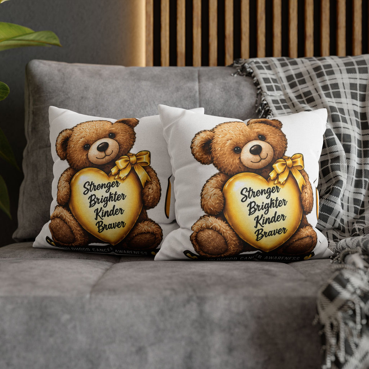Childhood Cancer Awareness Teddy Bear Pillowcase — "Stronger Brighter Kinder Braver" Square Pillow