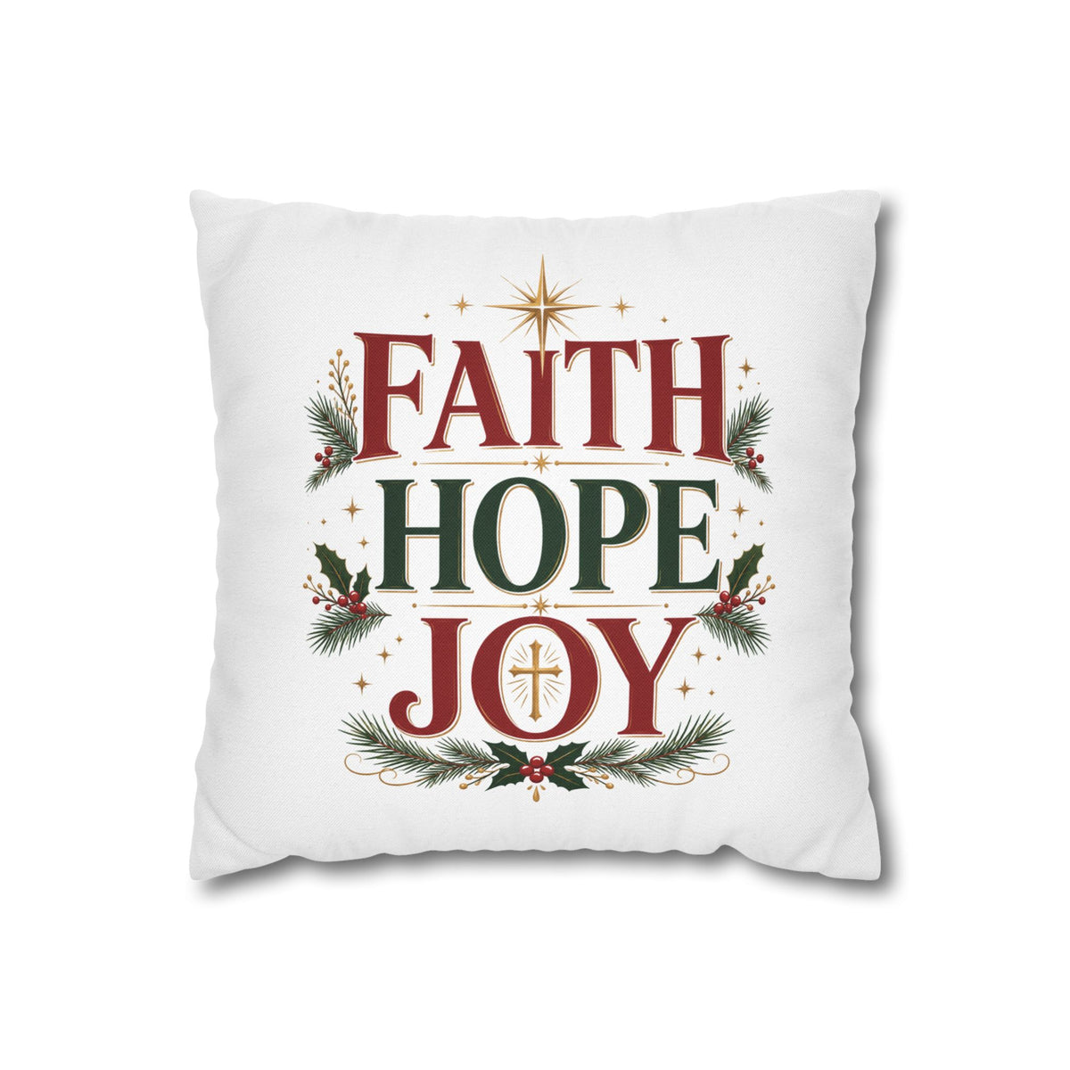 Faith Hope Joy Christmas Pillowcase – Holiday Decorative Throw Pillow Cover