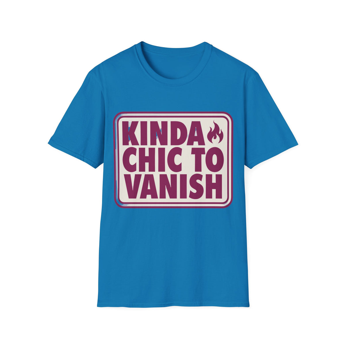 Kinda Chic to Vanish Graphic T-Shirt - Trending Now - August 2026