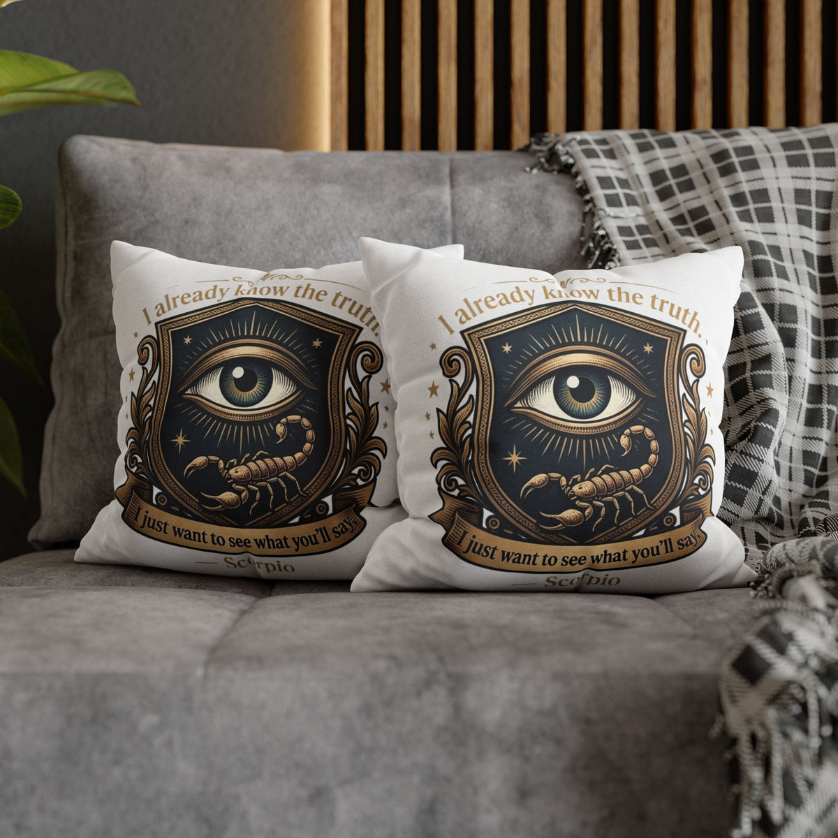 Scorpio Decorative Pillowcase — "I Already Know the Truth" Astrological Eye Design
