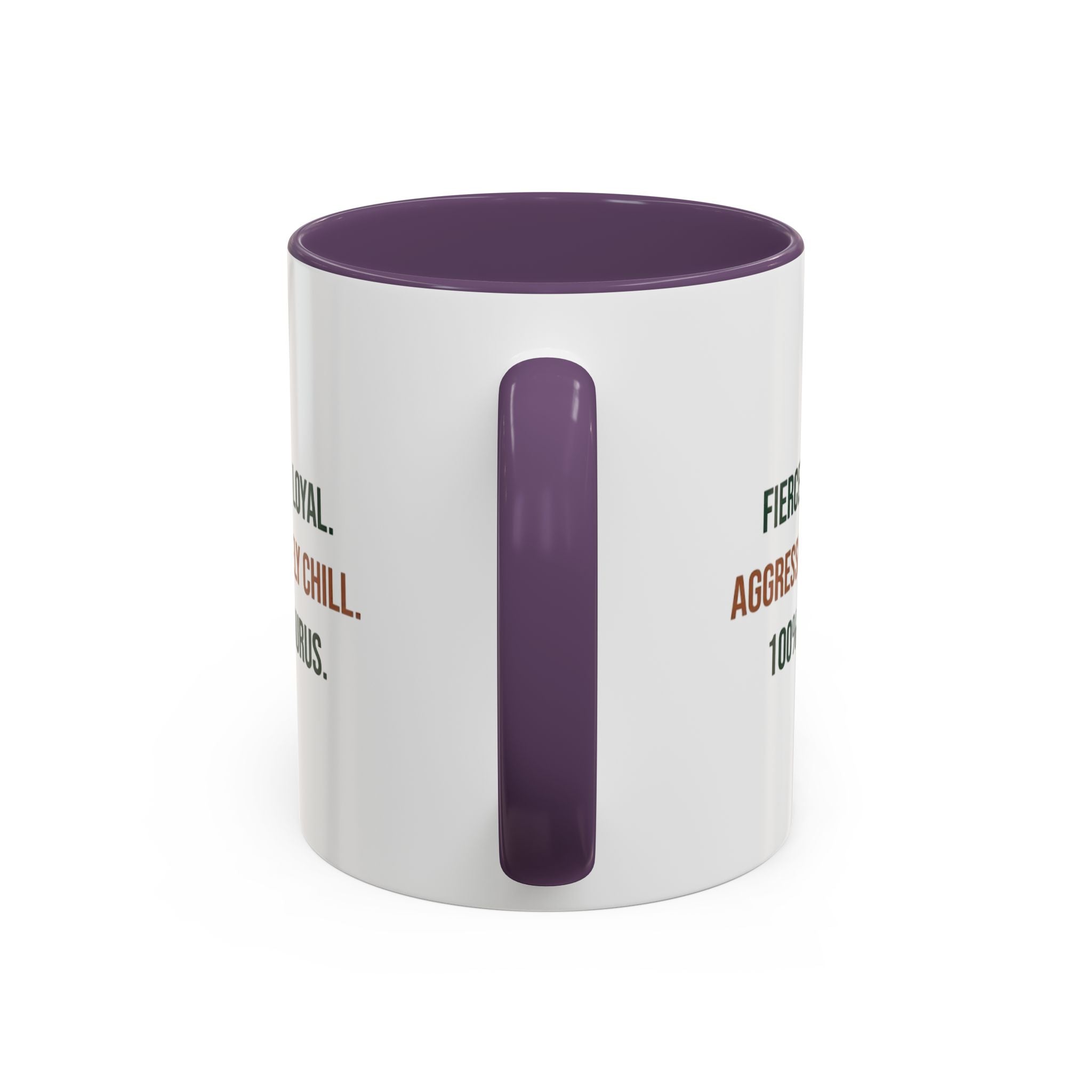 Taurus Coffee Mug — "Fiercely Loyal. Aggressively Chill." Accent Ceramic Mug (11/15oz)