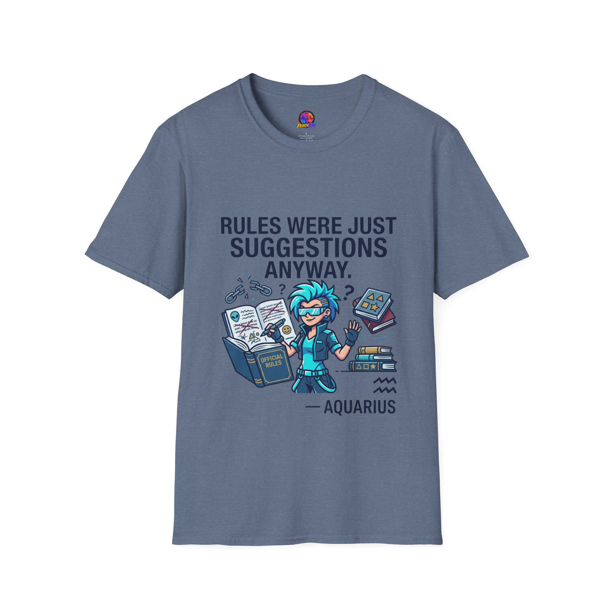 Aquarius Zodiac T‑Shirt — "Rules Were Just Suggestions Anyway" Graphic Tee