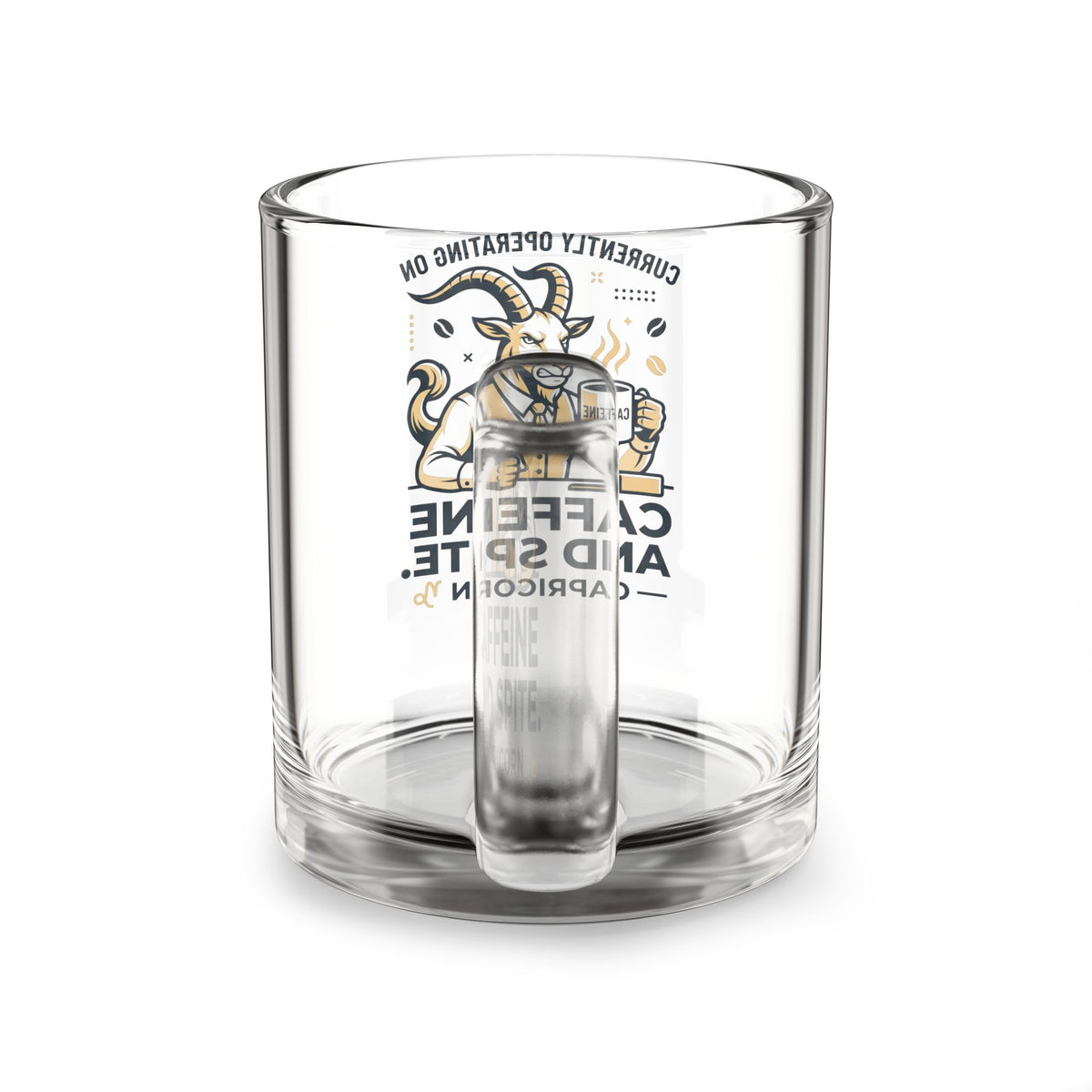 Capricorn Glass Mug — "Caffeine and Spite" 10oz Zodiac Coffee Cup