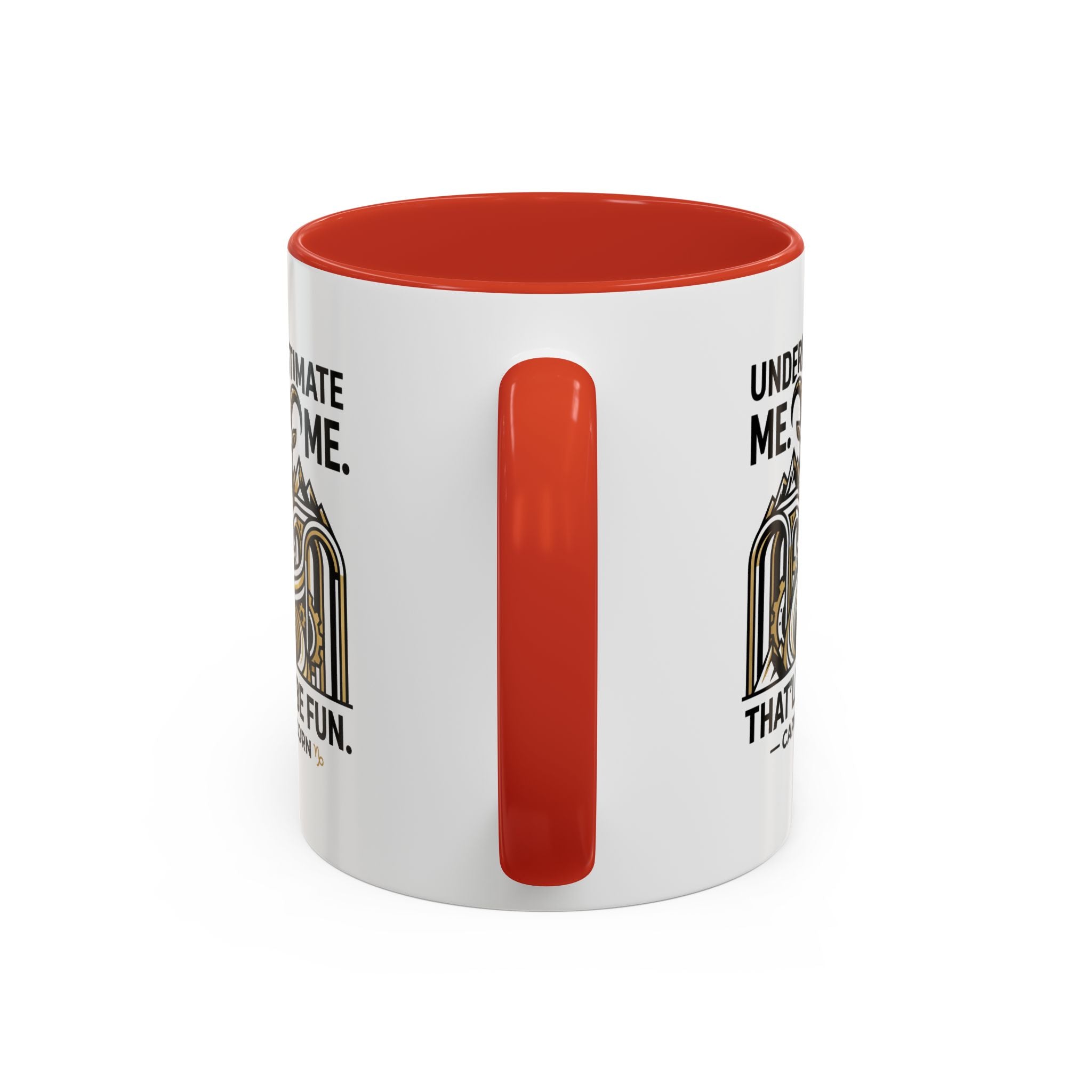 Capricorn Coffee Mug — "Underestimate Me. That'll Be Fun." Zodiac Accent Mug (11/15oz)