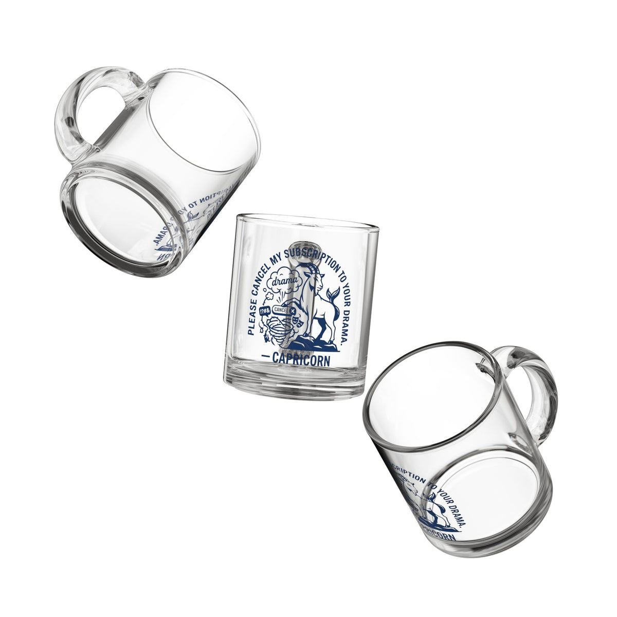 Capricorn Glass Mug 10oz — "Please Cancel My Subscription to Your Drama" Astrology Coffee Cup