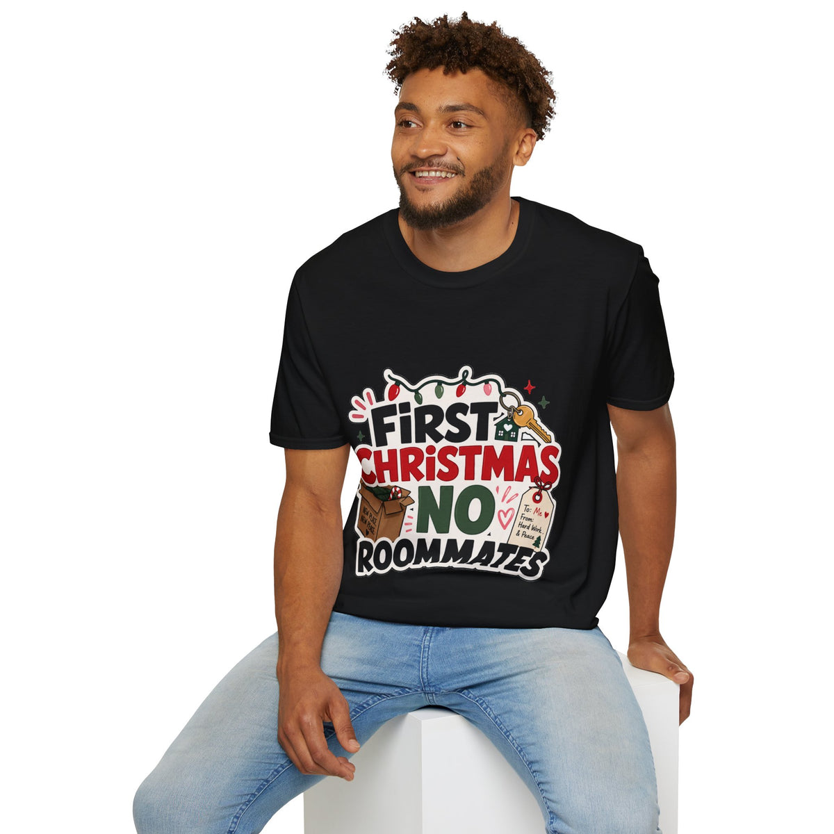 First Christmas No Roommates T-Shirt — Funny Holiday New Home Tee