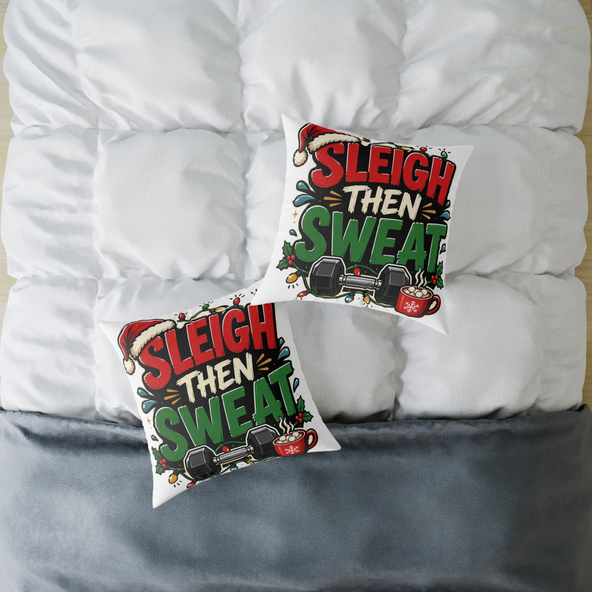 Modern Day Christmas Fitness Pillow — "Sleigh Then Sweat" Holiday Gym Throw Pillow