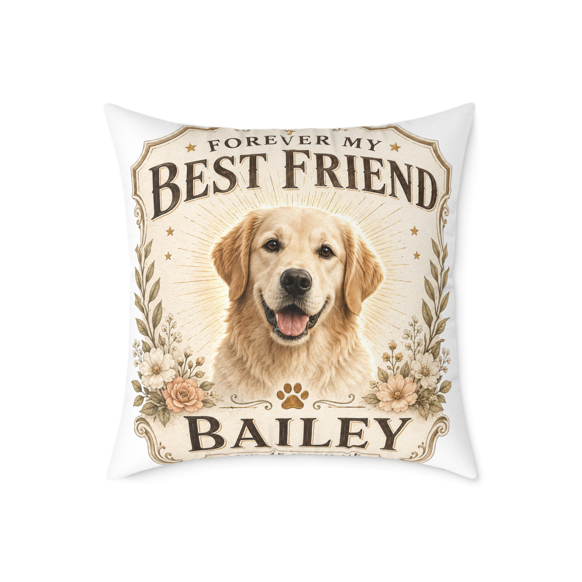 Milo Bailey Dog Dad Mom Square Pillow — "Forever My Best Friend" Personalized Dog Photo Pillow (Bailey)