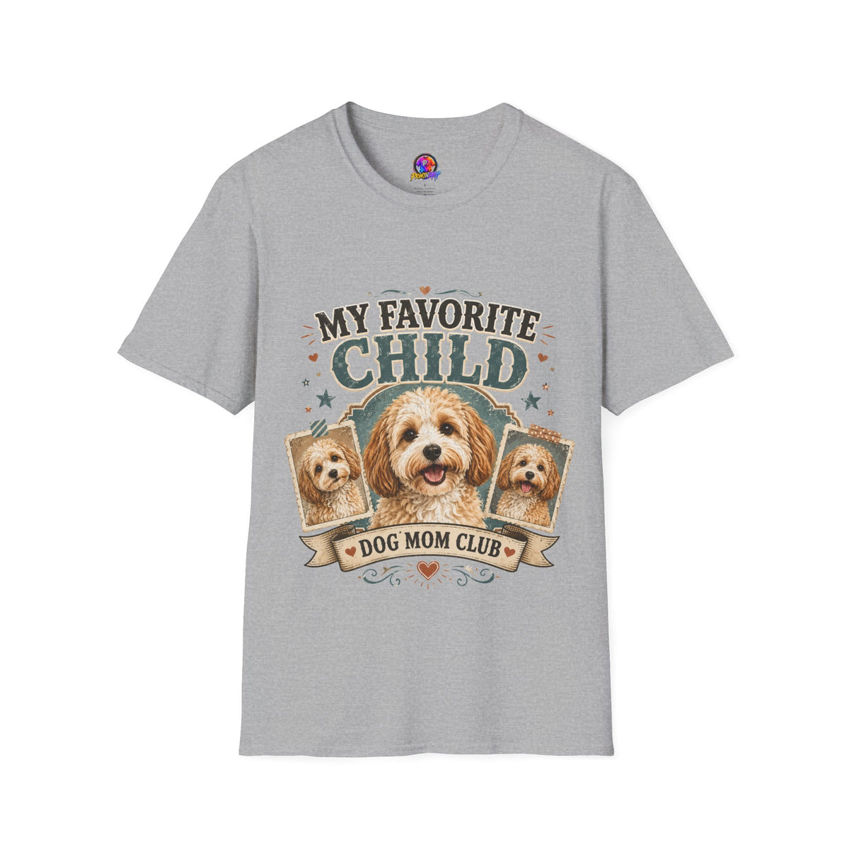 My Favorite Child Dog Mom T-Shirt