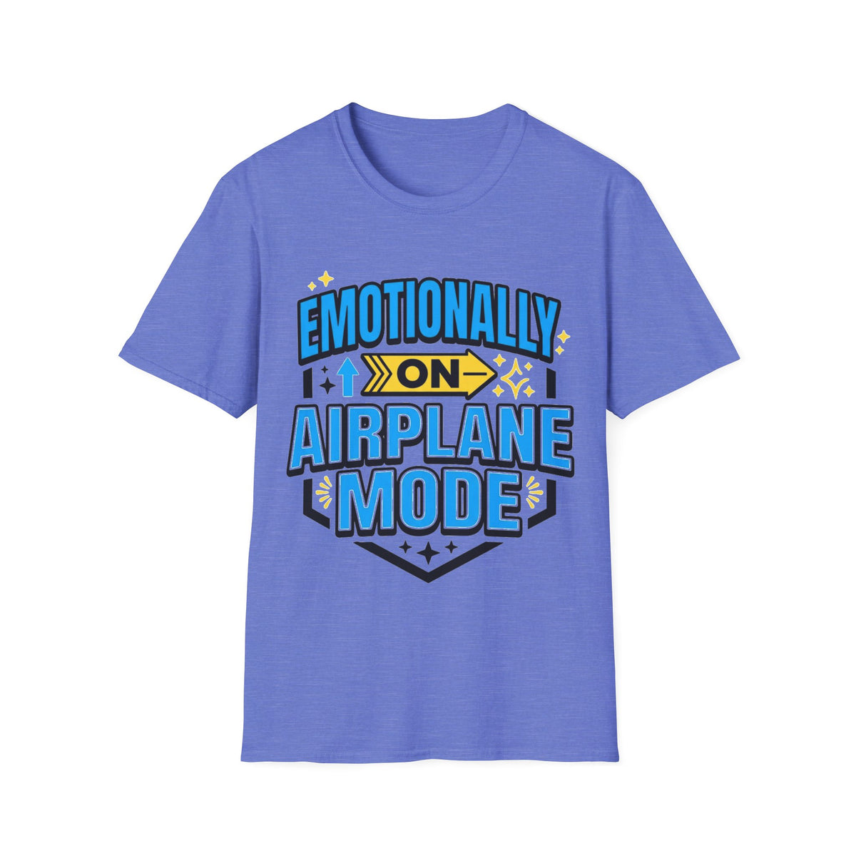 Emotionally On Airplane Mode T-Shirt — Funny Mental Health Self-Care Tee - Trending Now - August 2026