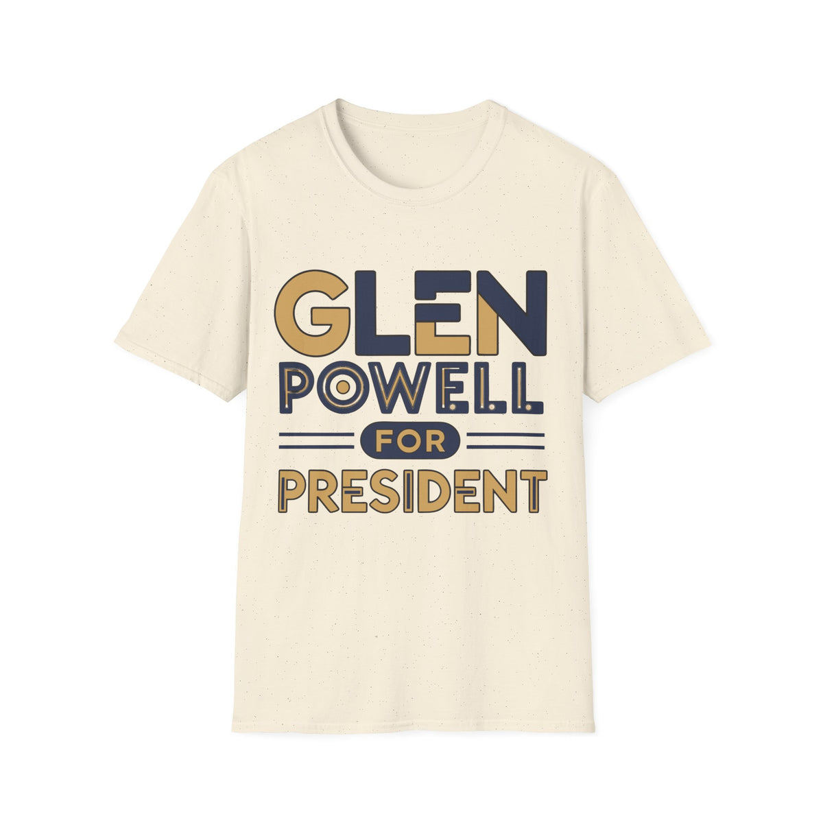Glen Powell for President T‑Shirt - Trending Now - August 2026