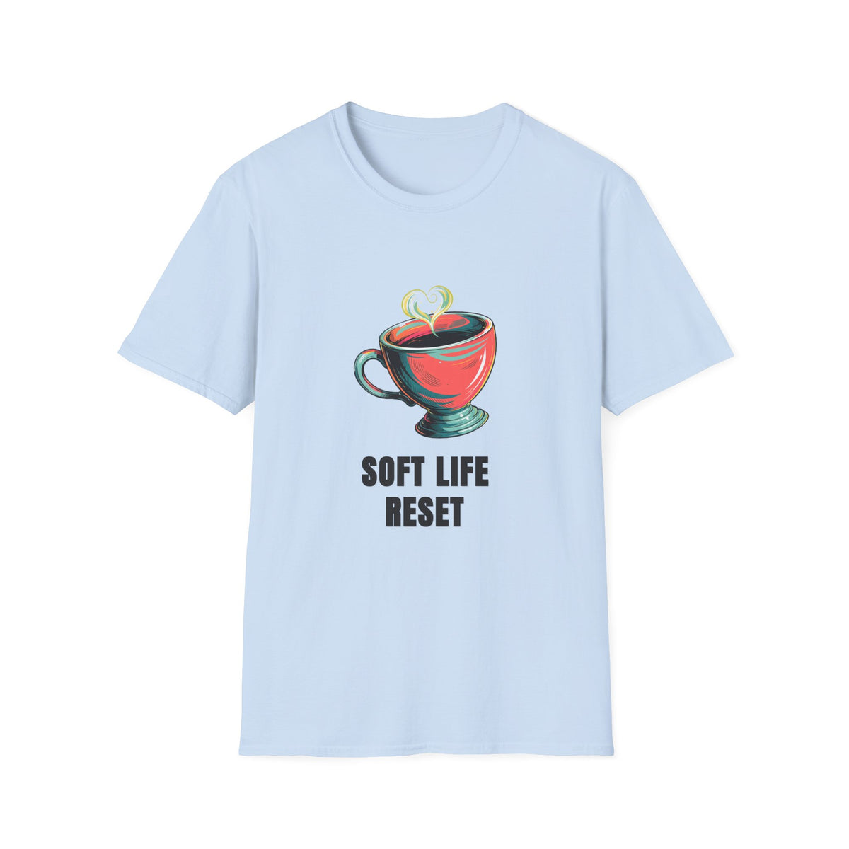 Soft Life Reset T‑Shirt — Coffee Cup Graphic Tee - Trending Now - August 2026