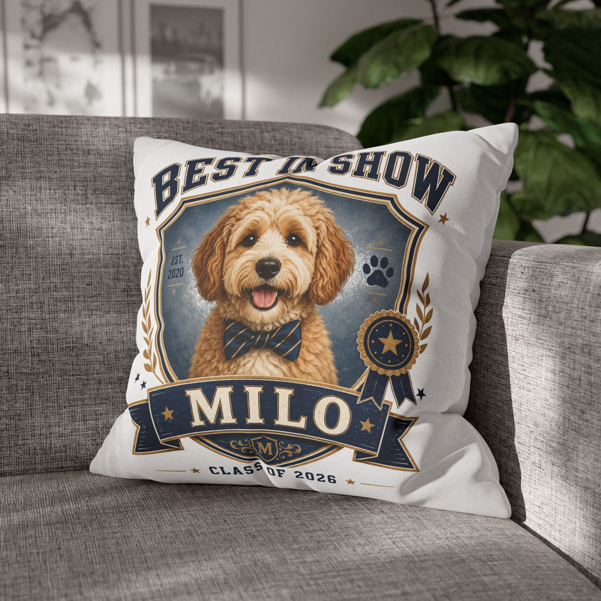 Best in Show Personalized Dog Pillowcase — Custom Name & Class of 2026 Decorative Throw Pillowcase Milo Bailey Dog Dad Mom