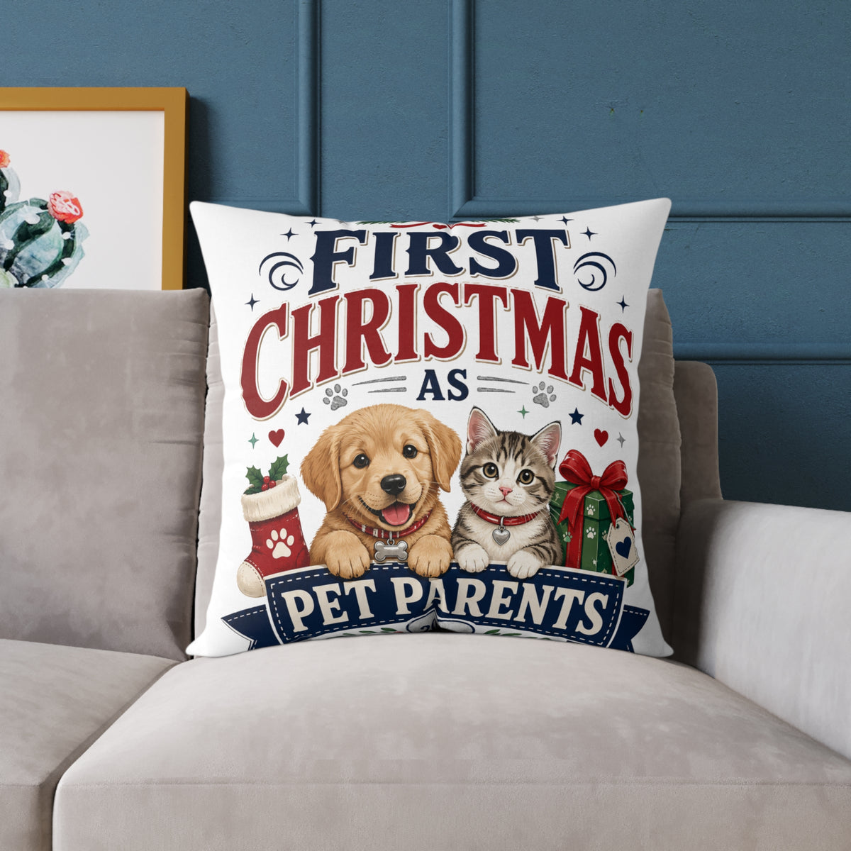 Christmas Square Pillow — "First Christmas as Pet Parents" Holiday Throw Pillow (Dog & Cat)