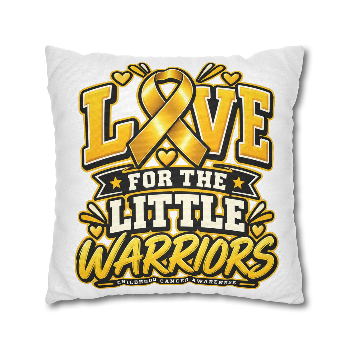Square Pillow - "Love for the Little Warriors" Childhood Cancer Awareness Pillowcase