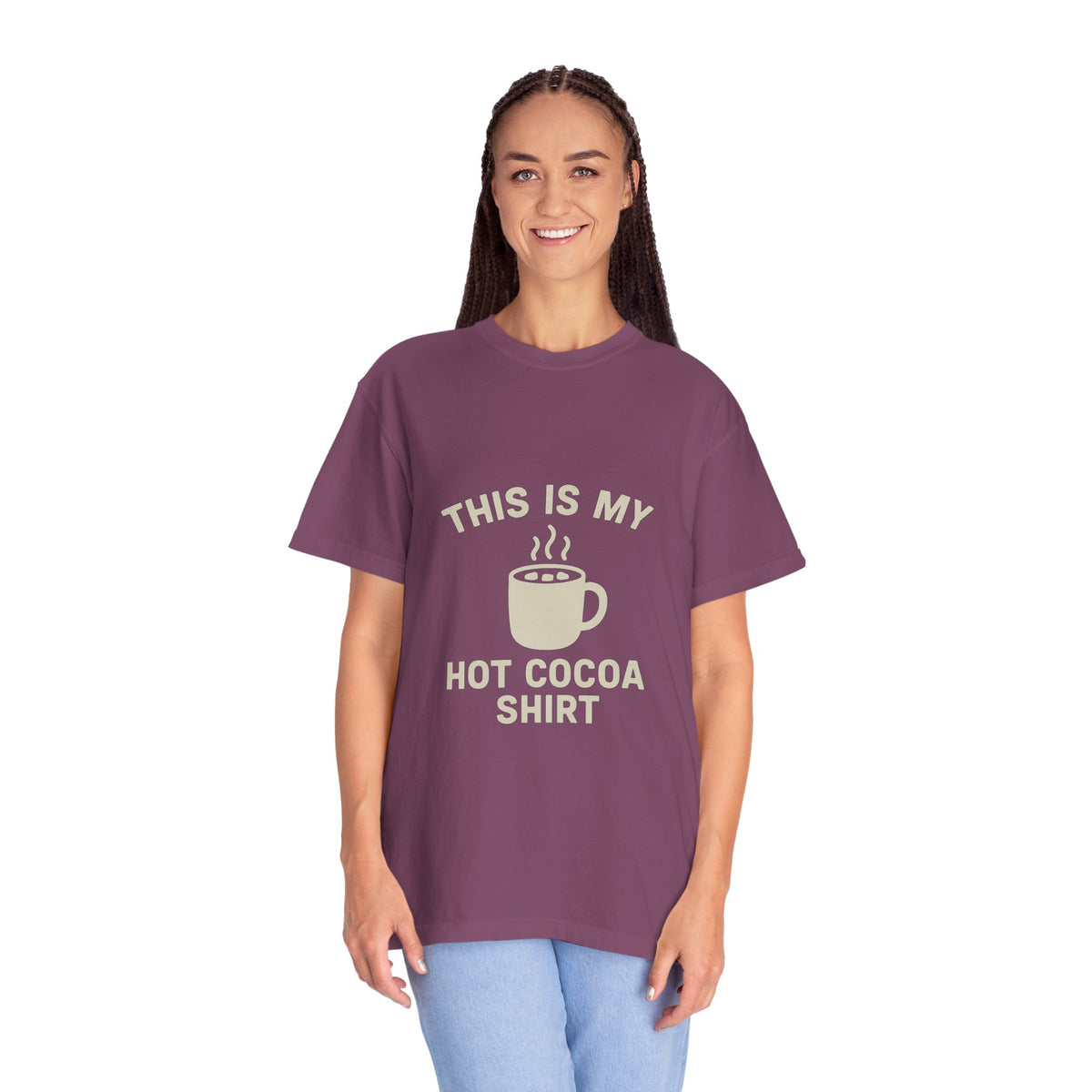 Hot Cocoa Shirt T-Shirt — "This Is My Hot Cocoa Shirt" Cozy Holiday Tee - Trending Now - October 2026