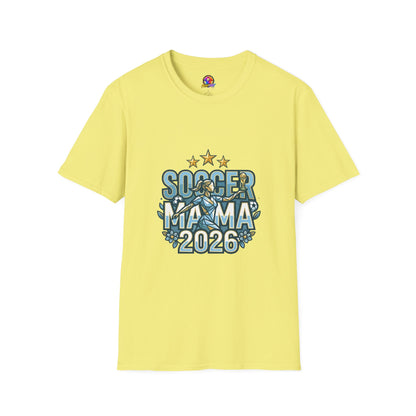 Soccer Mama 2026 T-Shirt — Women's Supporter Mom Tee