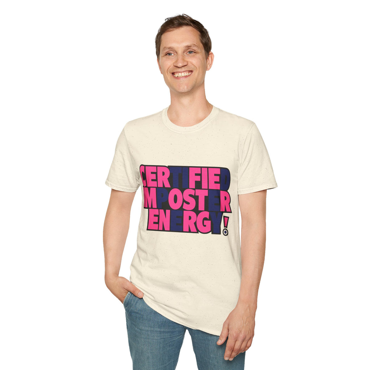 Certified Impostor Energy T-Shirt - Trending Now - August 2026
