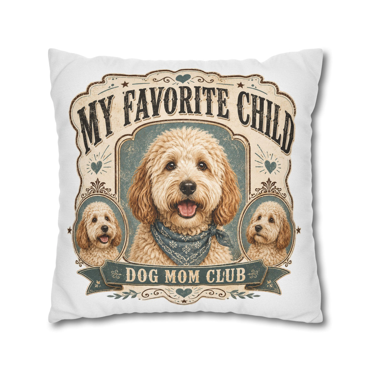 My Favorite Child Dog Mom Club Pillowcase Milo Bailey Dog Dad Mom