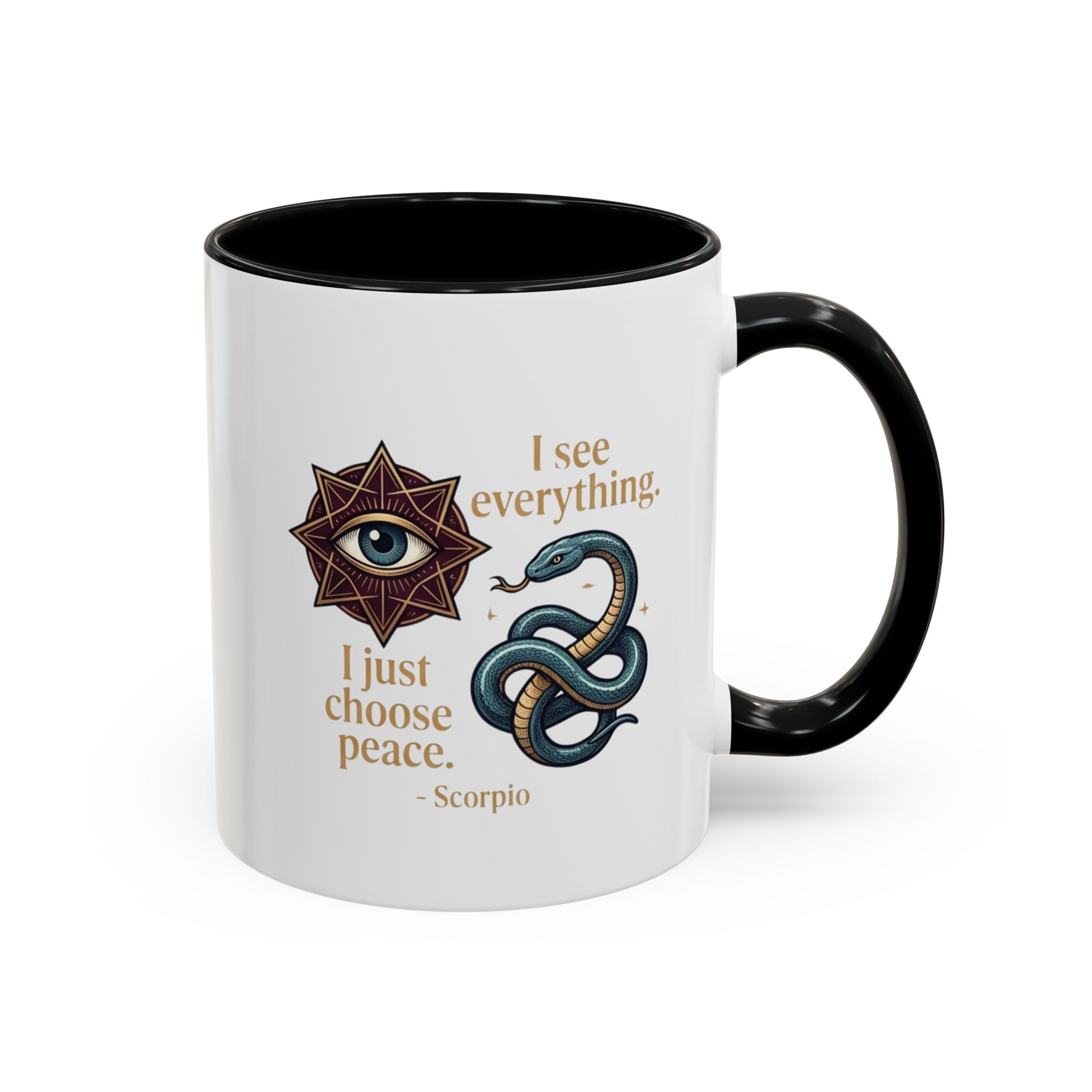 Scorpio Accent Coffee Mug – "I See Everything, I Just Choose Peace" Zodiac Mug