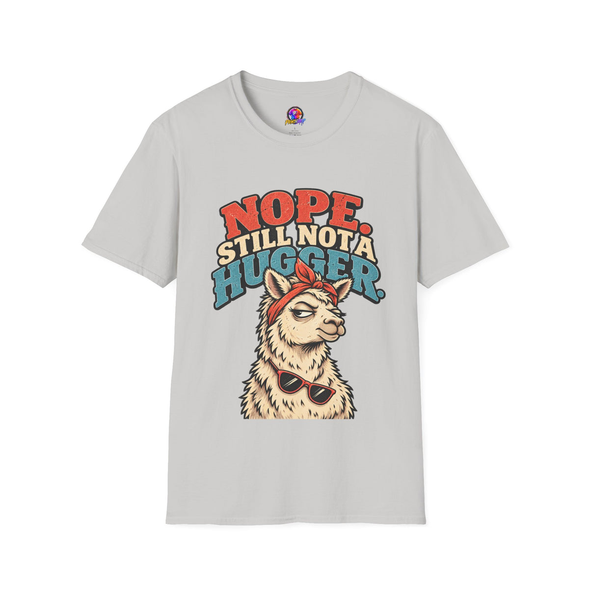 Funny And Witty Nope Still Not a Hugger Llama T-Shirt