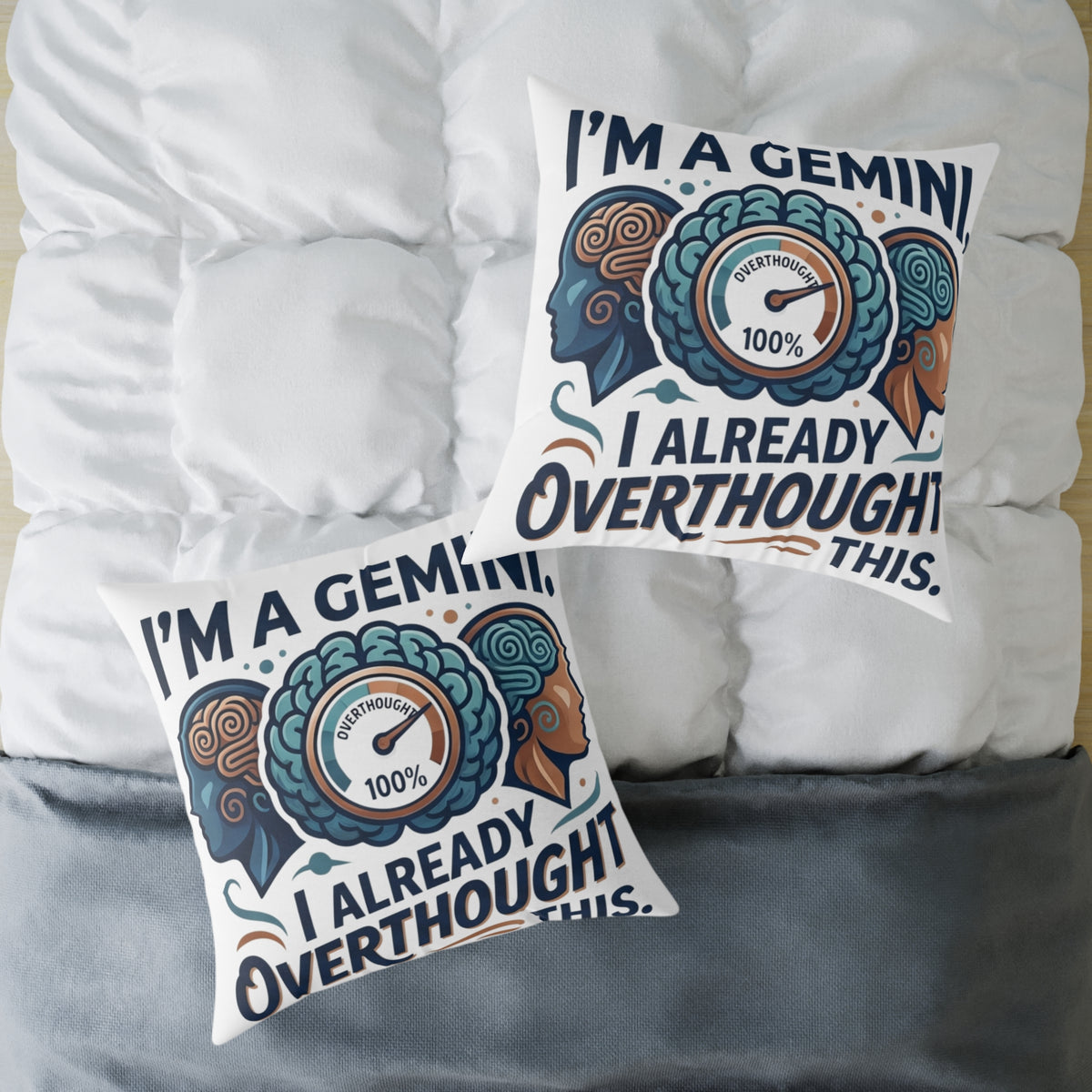 Gemini Zodiac I'm A Gemini, I Already Overthought This Square Poly Canvas Pillow
