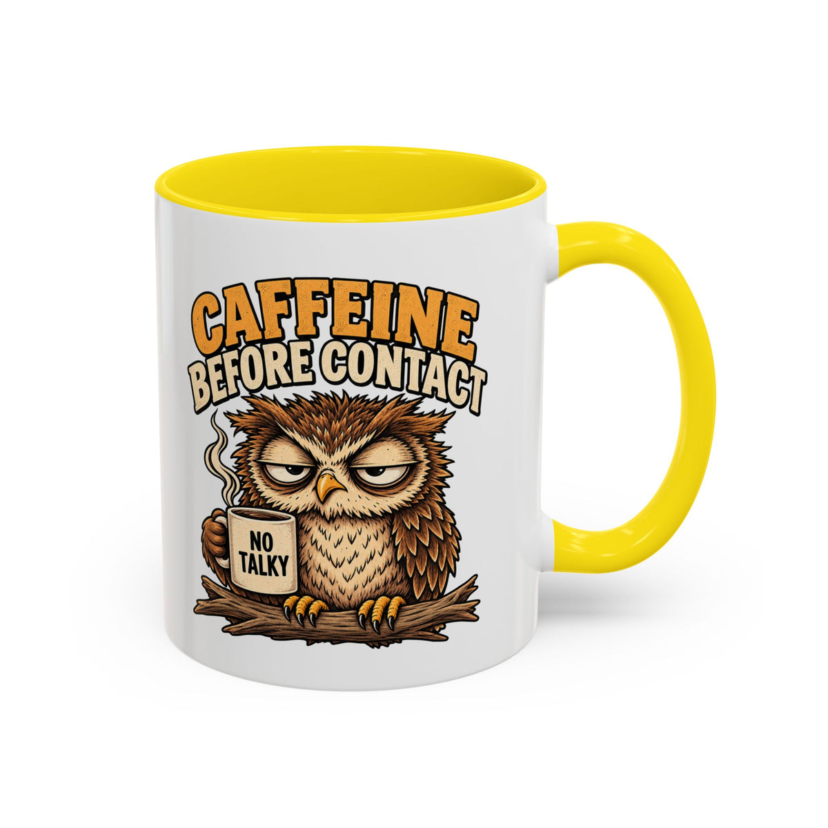 Funny And Witty "Caffeine Before Contact" Accent Coffee Mug (11, 15oz)