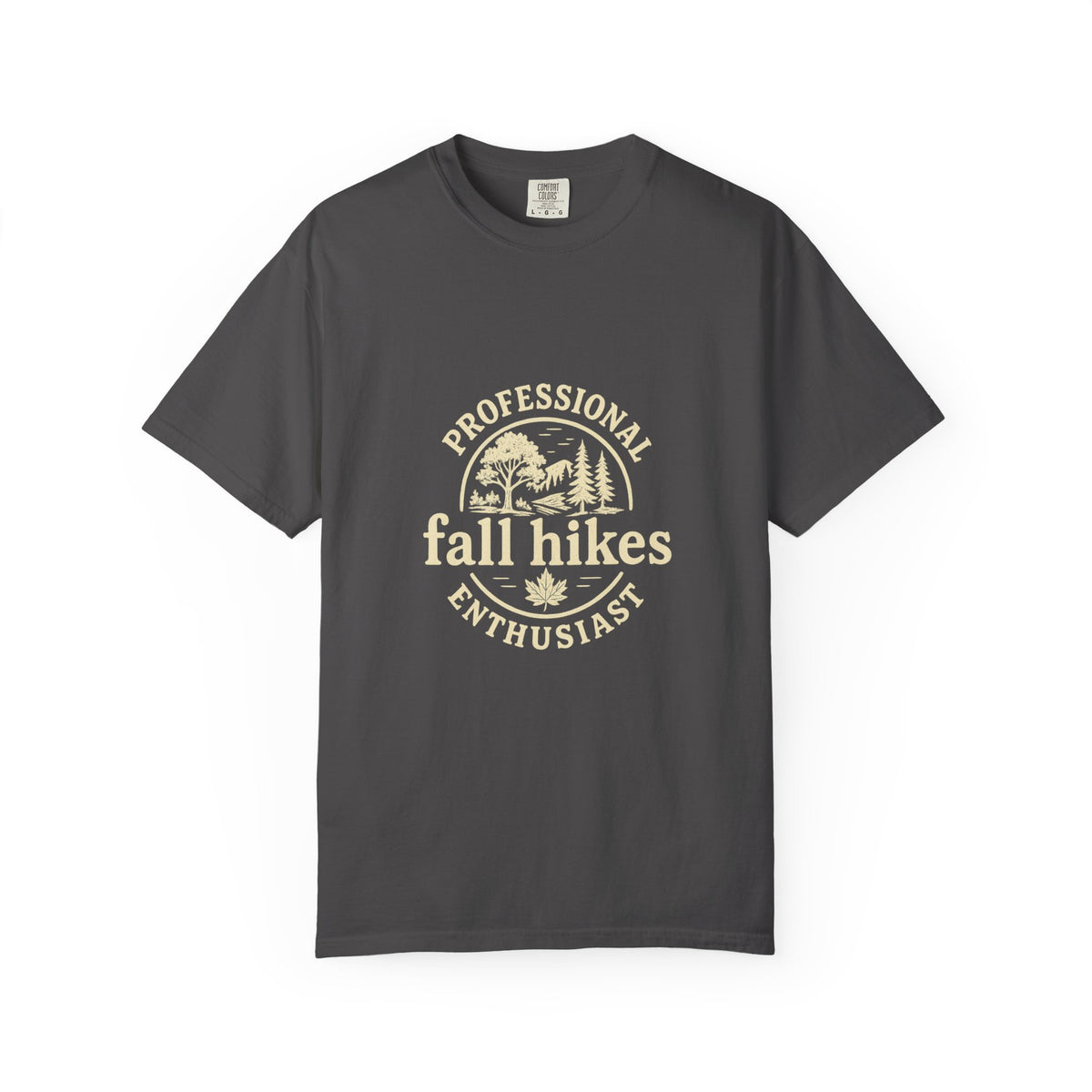 Fall Hikes T-Shirt — "Professional Fall Hikes Enthusiast" Outdoor Tee - Trending Now - October 2026