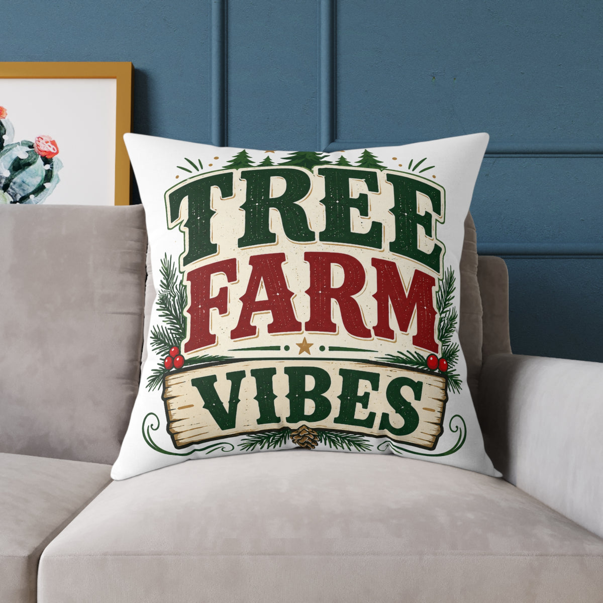 Christmas Tree Farm Vibes Pillow