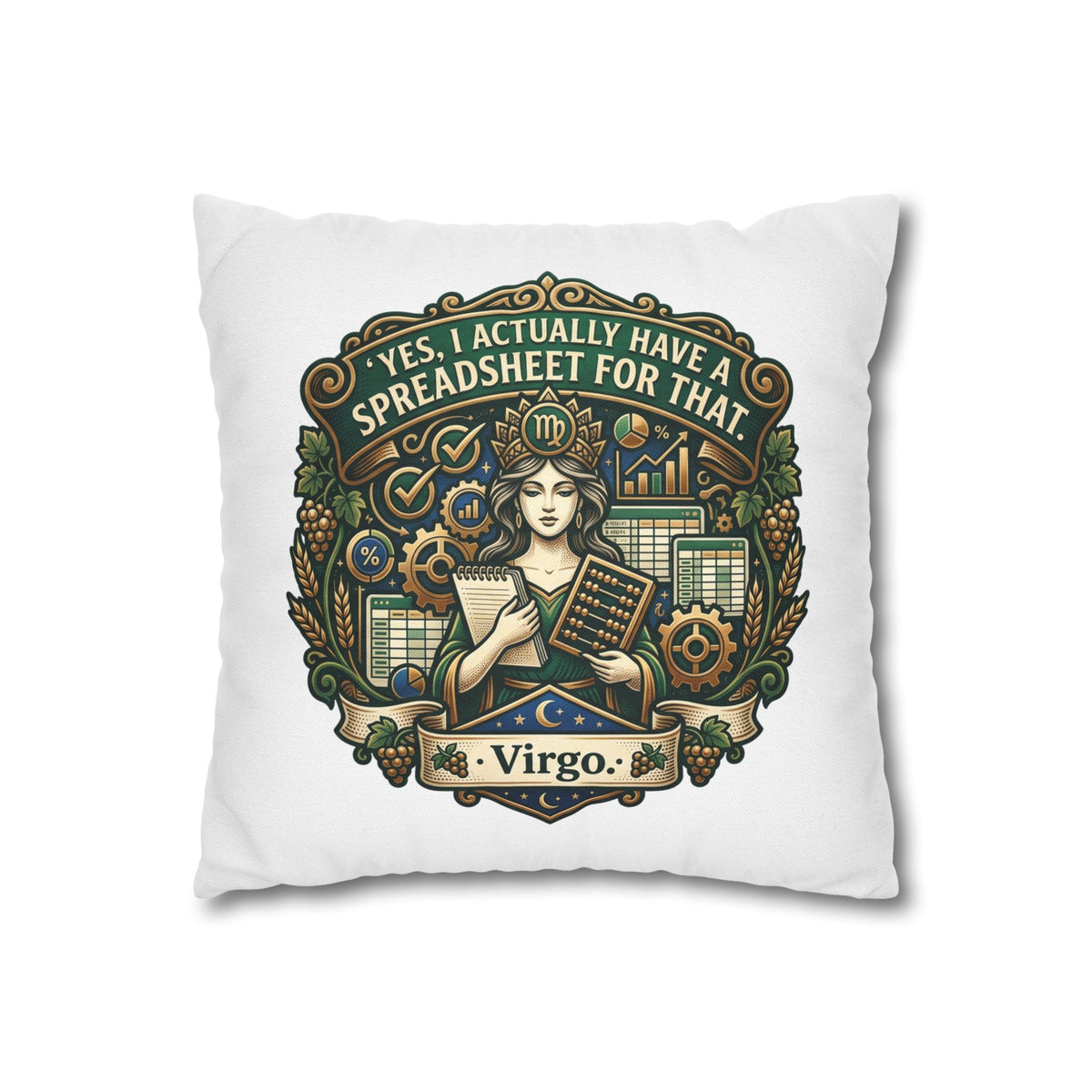 Virgo Astrology Pillowcase — "Yes, I Actually Have a Spreadsheet for That" Decorative Throw Pillow