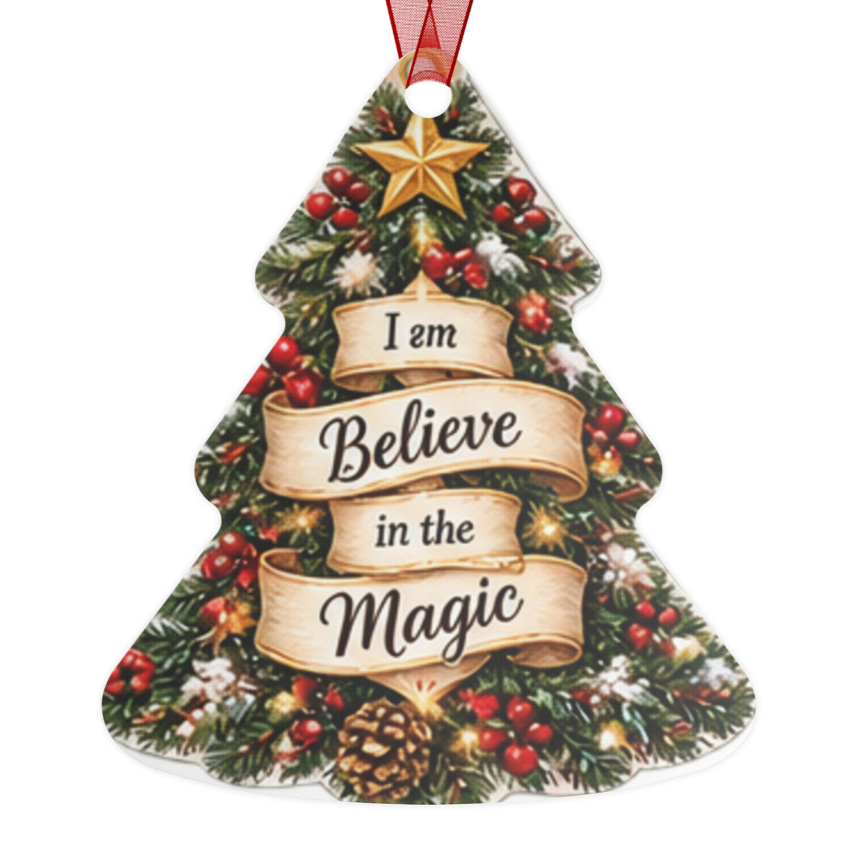 Believe in the Magic Christmas Tree Metal Ornament — Festive Holiday Decoration