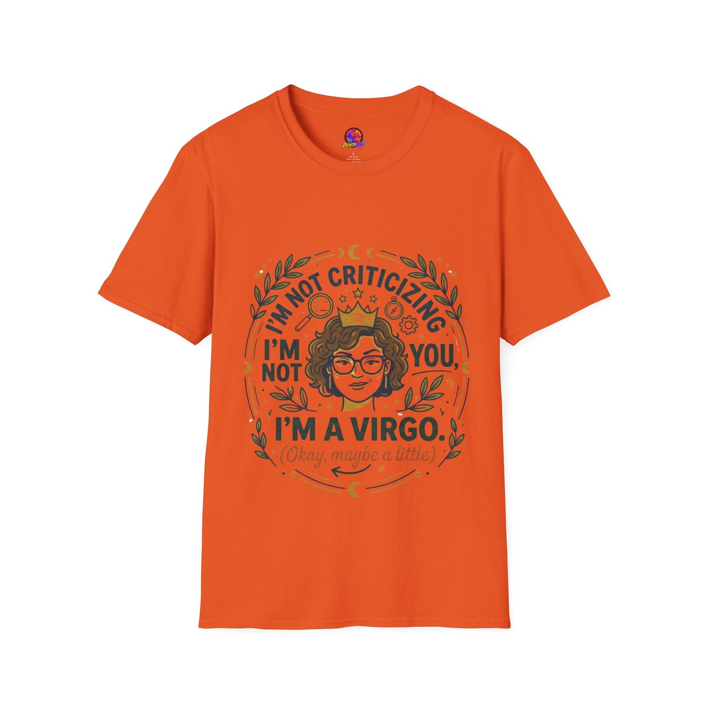 Virgo Zodiac T-Shirt — “I’m Not Criticizing, I’m a Virgo (Okay, Maybe a Little)”