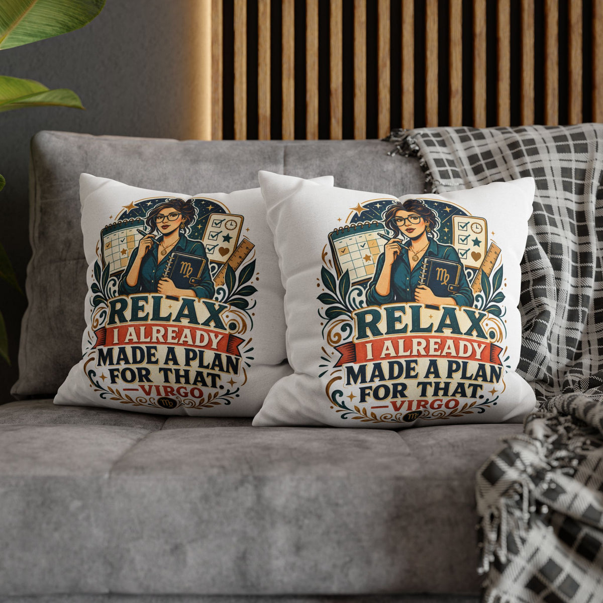 Virgo Planner Pillow pillowcase– “Relax I Already Made a Plan for That” Decorative Throw Pillow