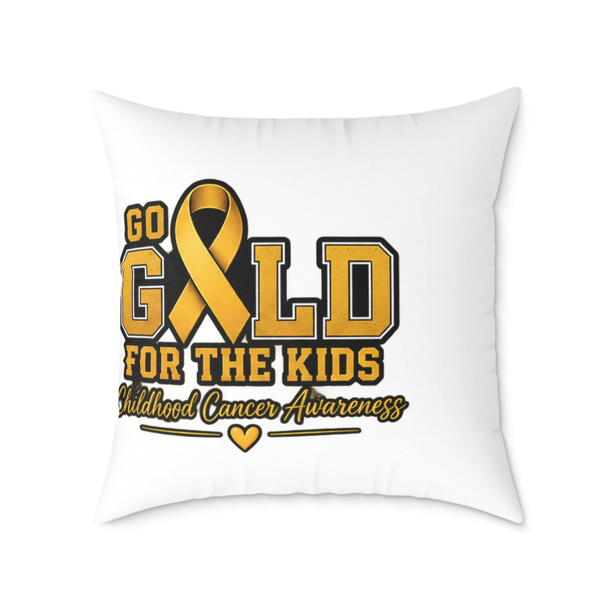 Go Gold For The Kids Pillow — Childhood Cancer Awareness Square Throw Pillow
