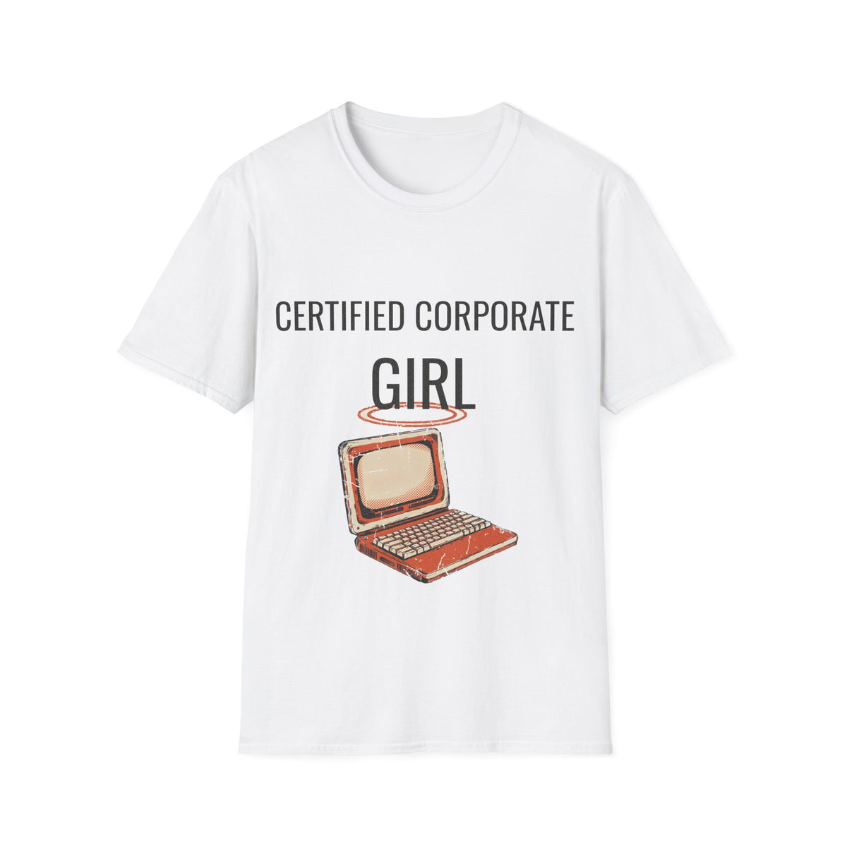 "Certified Corporate Girl" Retro Laptop Graphic Tee - Funny Office Humor White T-Shirt - Trending Now - September 2026