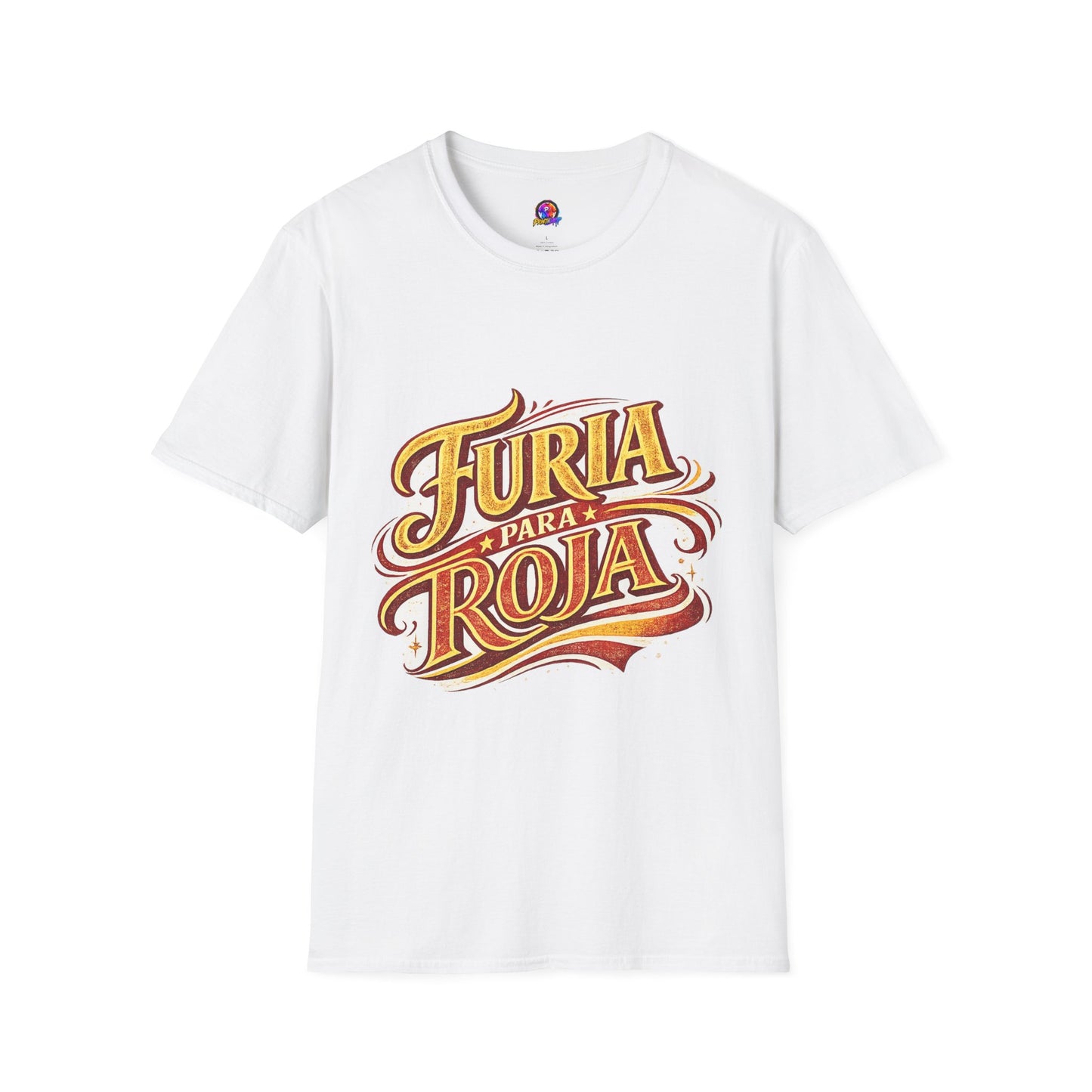 Spain Furia Para Roja Graphic T-Shirt — Bold Spanish Script Tee for Fans & Celebrations